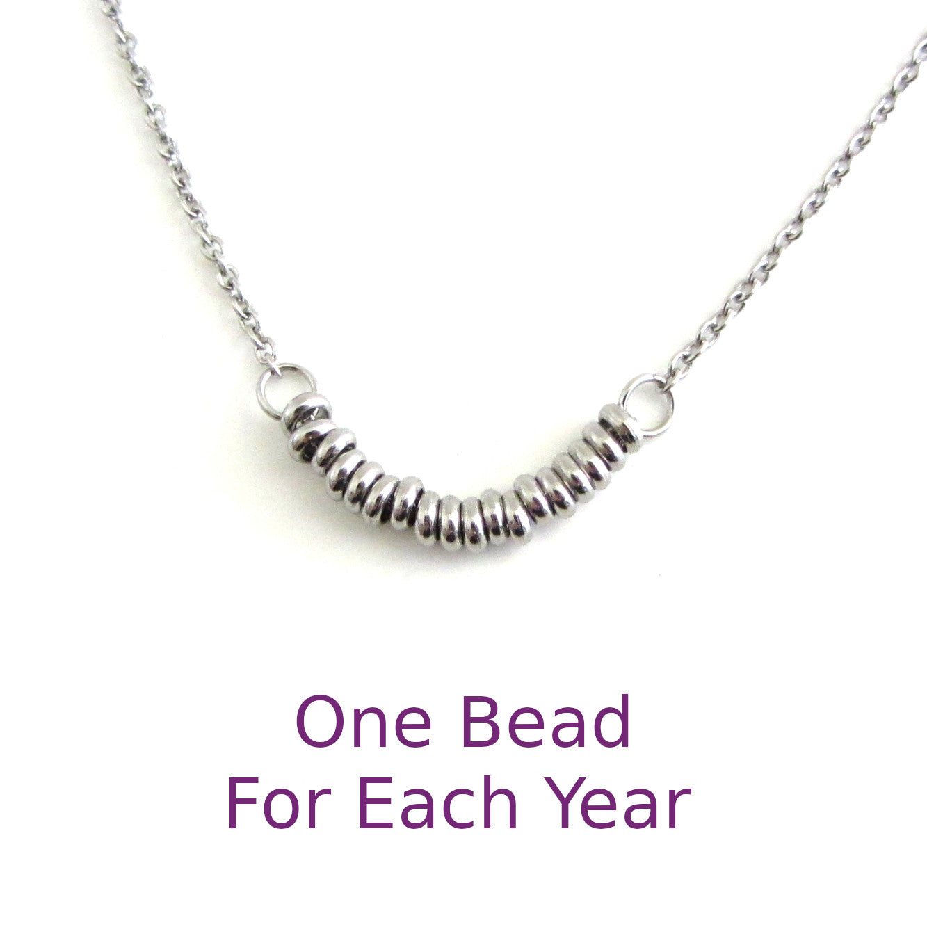 one stainless steel bead for each year necklace on a stainless steel chain
